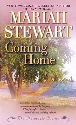 Coming Home: The Chesapeake Diaries by Mariah Stewart