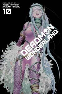 Deadman Wonderland, Vol. 10 by Jinsei Kataoka, Kazuma Kondou