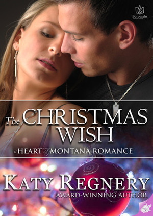 The Christmas Wish by Katy Regnery