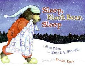 Sleep, Black Bear, Sleep by Jane Yolen, Rebecca Guay, Brooke Dyer