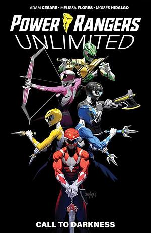 Power Rangers Unlimited: Call to Darkness by Adam Cesare, Melissa Flores