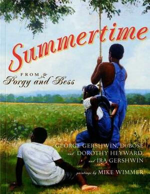 Summertime by Dubose Heyward, Dorothy Heyward