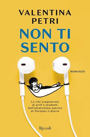 Non ti sento by Valentina Petri