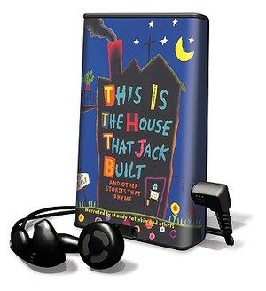 This Is the House That Jack Built and Other Stories That Rhyme by Jane Yolen, Bob Barner, Simms Taback