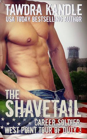 The Shavetail by Tawdra Kandle, Tawdra Kandle