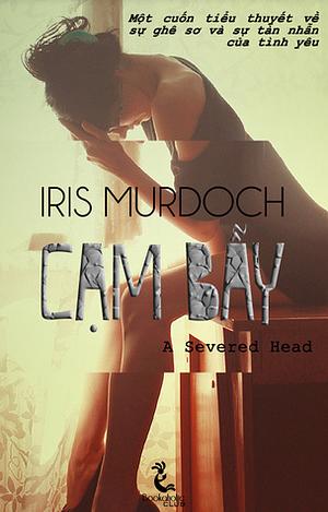 Cạm bẫy by Iris Murdoch