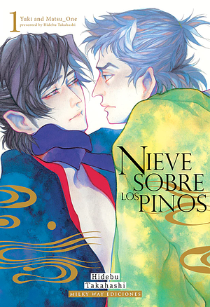 Nieve sobre los pinos, Vol. 1 by Hidebu Takahashi