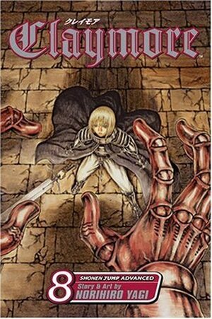 Claymore, Vol. 8 by Norihiro Yagi