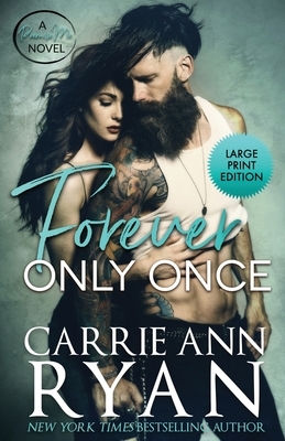 Forever Only Once by Carrie Ann Ryan