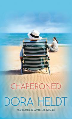 Chaperoned by Dora Heldt