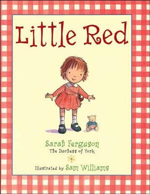 Little Red by Sarah Ferguson