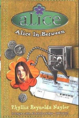 Alice In-Between by Phyllis Reynolds Naylor