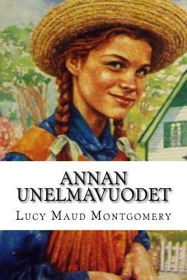 Annan unelmavuodet by L.M. Montgomery