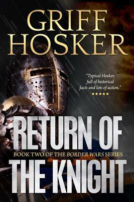 Return of the Knight by Griff Hosker