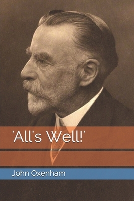 'All's Well!' by John Oxenham