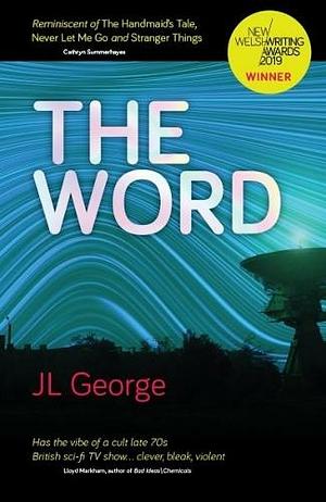 The Word by J.L. George