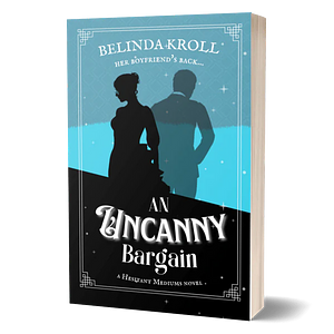 An Uncanny Bargain by Belinda Kroll