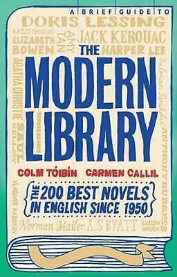 The Modern Library: The 200 Best Novels in English since 1950 by Colm Tóibín