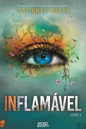 Inflamável by Tahereh Mafi