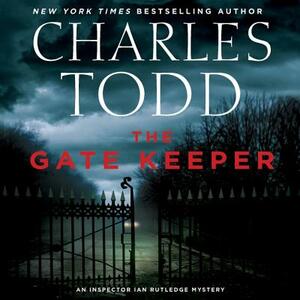 The Gate Keeper by Charles Todd