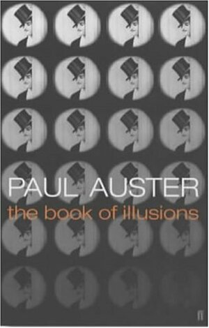 The Book Of Illusions by Paul Auster