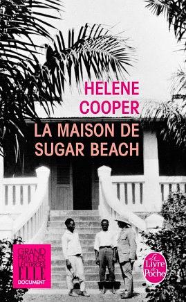 La Maison de Sugar Beach by Helene Cooper