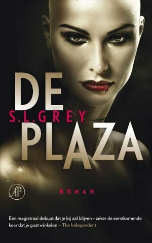 De plaza by S.L. Grey