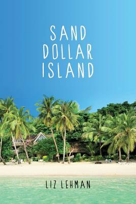Sand Dollar Island by Liz Lehman
