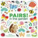 Pairs! in the Garden by Lorna Scobie, Smriti Prasadam-Halls