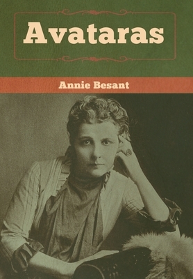 Avataras by Annie Besant