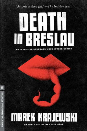 Death in Breslau: An Eberhard Mock Investigation by Marek Krajewski, Danusia Stok