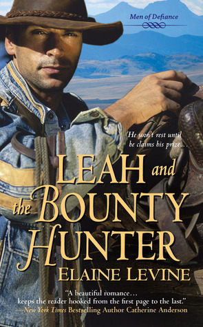 Leah and the Bounty Hunter by Elaine Levine