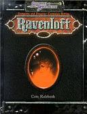 Ravenloft Campaign Setting by Andrew Cermak, Stuart Turner, Andrew Wyatt, John W. Mangrum, James Mangrum