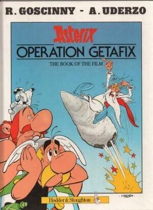 Operation Getafix by Albert Uderzo