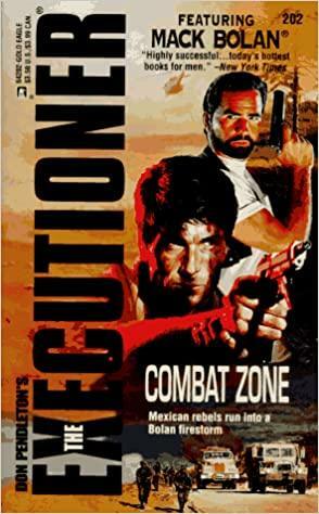 Combat Zone by Don Pendleton, William Fieldhouse