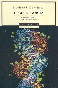Il gene egoista by Adriana Serra, Richard Dawkins, Giorgio Corte