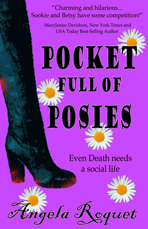 Pocket Full of Posies by Angela Roquet