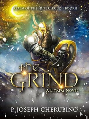 The Grind by P. Joseph Cherubino