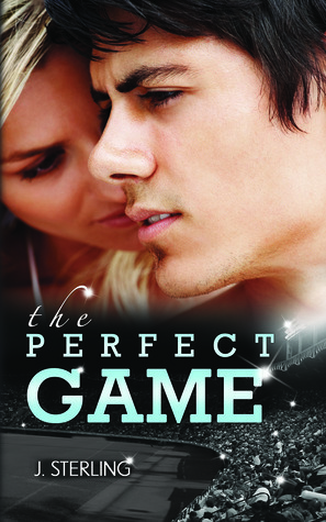 The Perfect Game by J. Sterling