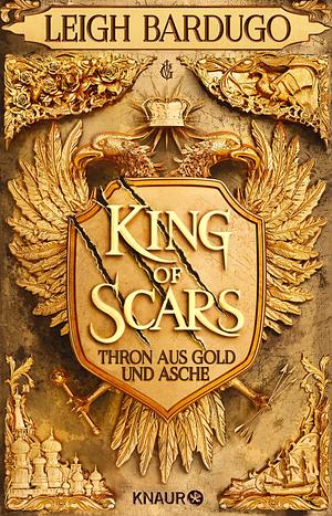 Thron aus Gold und Asche by Leigh Bardugo