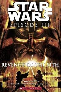 Star Wars: Episode III: The Revenge of the Sith Junior Novelization by Patricia C. Wrede, George Lucas