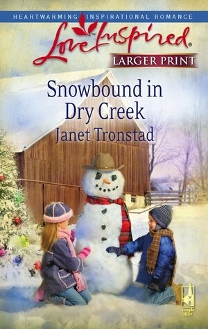 Snowbound in Dry Creek by Janet Tronstad