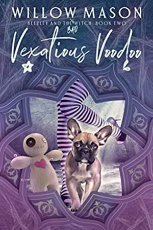 Vexatious Voodoo: A Paranormal Cozy Mystery by Willow Mason