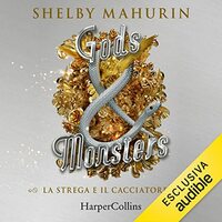 Gods & Monsters by Shelby Mahurin