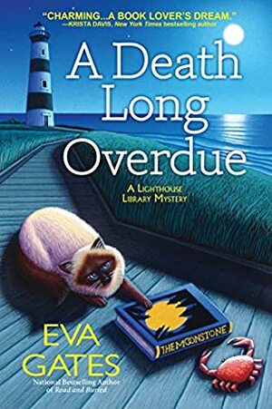 A Death Long Overdue: A Lighthouse Library Mystery by Eva Gates