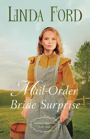 Mail-Order Bride Surprise by Linda Ford