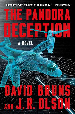 The Pandora Deception: A Novel by David Bruns, David Bruns, J.R. Olson