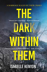 The Dark Within Them by Isabelle Charlotte Kenyon