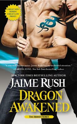 Dragon Awakened: The Hidden Series: Book 1 by Jaime Rush
