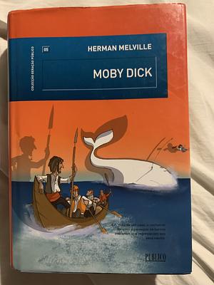 Moby-Dick; or, the Whale by Herman Melville